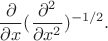 $$\frac{\partial }{\partial x}(\frac{\partial ^2}{\partial x^2})^{-1/2}.$$