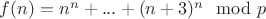 $f(n)=n^n+...+(n+3)^n \mod p$