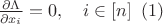 $\frac{\partial \Lambda}{\partial x_i}=0,\quad i\in[n]\,\,\, (1)$