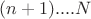 $(n+1)....N$