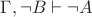 $\Gamma,\neg B\vdash\neg A$