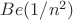 $Be(1/n^2)$