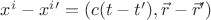 $x^i-x^{i}'=(c(t-t'), \vec{r}-\vec{r}')$