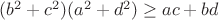 $(b^2+c^2)(a^2+d^2) \geq ac+bd$