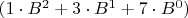 $(1\cdot{B^2}+3\cdot{B^1}+7\cdot{B^0})$
