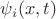 $\psi_i(x,t)$ $\psi_i(x,t)$