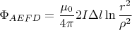 \[
\Phi _{AEFD}  = \frac{{\mu _0 }}{{4\pi }}2I\Delta l\ln \frac{{r^2 }}{{\rho ^2 }}
\]
