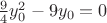 $\frac{9}{4}y_0^2-9y_0=0$