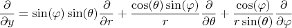 $$
\frac{\partial}{\partial y} = \sin(\varphi) \sin(\theta) \frac{\partial}{\partial r}
+ \frac{\cos(\theta) \sin(\varphi)}{r} \frac{\partial}{\partial \theta}
+ \frac{\cos(\varphi)}{r \sin(\theta)} \frac{\partial}{\partial \varphi}
$$