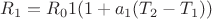 $R_1=R_01(1+a_1(T_2-T_1))$