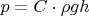 $p=C\cdot\rho gh$