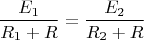 $$\frac{E_1}{R_1+R}=\frac{E_2}{R_2+R}$$