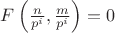 $F\left(\frac n {p^i},\frac m {p^i} \right) = 0$ $F\left(\frac n {p^i},\frac m {p^i} \right) = 0$