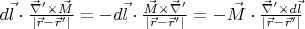 $d\vec{l} \cdot \frac{\vec{\nabla}' \times \vec{M}}{|\vec{r} - \vec{r}'|} = -d\vec{l} \cdot \frac{ \vec{M} \times \vec{\nabla}'}{|\vec{r} - \vec{r}'|} = - \vec{M} \cdot \frac{\vec{\nabla}' \times d\vec{l}}{|\vec{r} - \vec{r}'|}$