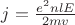 $j=\frac{e^{2}nlE}{2mv}$