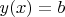 $y(x) = b$