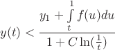 $y(t)<\dfrac {y_1+\int \limits _t^1 f(u)du}{1+C\ln (\frac 1t)}$