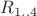 $R_{1..4}$