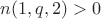 $n(1, q, 2) > 0$