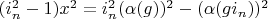 $(i_n^2-1) x^2=i_n^2 (\alpha(g))^2-(\alpha(g i_n))^2$