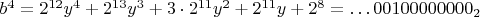 $b^4=2^{12}y^4+2^{13}y^3+3\cdot 2^{11}y^2+2^{11}y+2^8=\dots 00100000000_2$