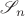$\mathscr S_n$