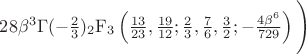 $28 \beta^3 \Gamma(-\frac{2}{3})
 {}_2\mathrm{F}_3 \left(
  \frac{13}{23}, \frac{19}{12};
  \frac{2}{3}, \frac{7}{6}, \frac{3}{2};
  -\frac{4 \beta^6}{729}
 \right)\Bigg)$
