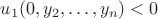 $u_1(0,y_2,\ldots,y_n)<0$