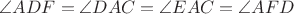 $\angle ADF=\angle DAC=\angle EAC=\angle AFD$