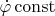 $\dot\varphi\operatorname{const}$