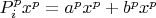 $P_i^p x^p = a^p x^p + b^p x^p$