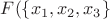 $F(\{x_1,x_2,x_3\}$