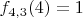 $f_{4,3}(4)=1$
