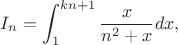 $$I_n=\int_1^{kn+1}\frac{x}{n^2+x}dx,$$