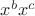 ${x^b} {x^c}$