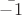 $\bar{-1}$