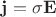 $\mathbf j=\sigma\mathbf E$