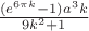 $\frac{({e}^{6\pi k}-1){a}^{3}k}{9{k}^{2}+1}$