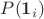 $P(\mathbf{1}_i)$ $P(\mathbf{1}_i)$