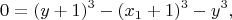 $$0=(y+1)^3-(x_1+1)^3-y^3,$$