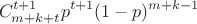 $$C_{m+k+t}^{t+1}p^{t+1}(1-p)^{m+k-1}$$