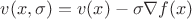 $v(x,\sigma) = v(x) - \sigma \nabla f(x)$