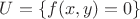 $U=\{f(x,y)=0\}$