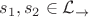 $s_1,s_2\in\mathcal L_\to$