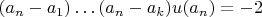 $(a_n-a_1)\ldots(a_n-a_k)u(a_n)=-2$