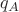 $q_{A}$