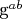 g^{ab}