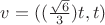 $v=((\frac{\sqrt6}{3})t,t)$