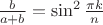 $\frac{b}{a+b}=\sin^{2}{\frac{\pi k}{n}}$
