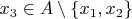 $x_3\in A\setminus\{x_1,x_2\}$